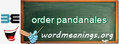 WordMeaning blackboard for order pandanales